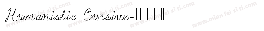 Humanistic Cursive字体转换